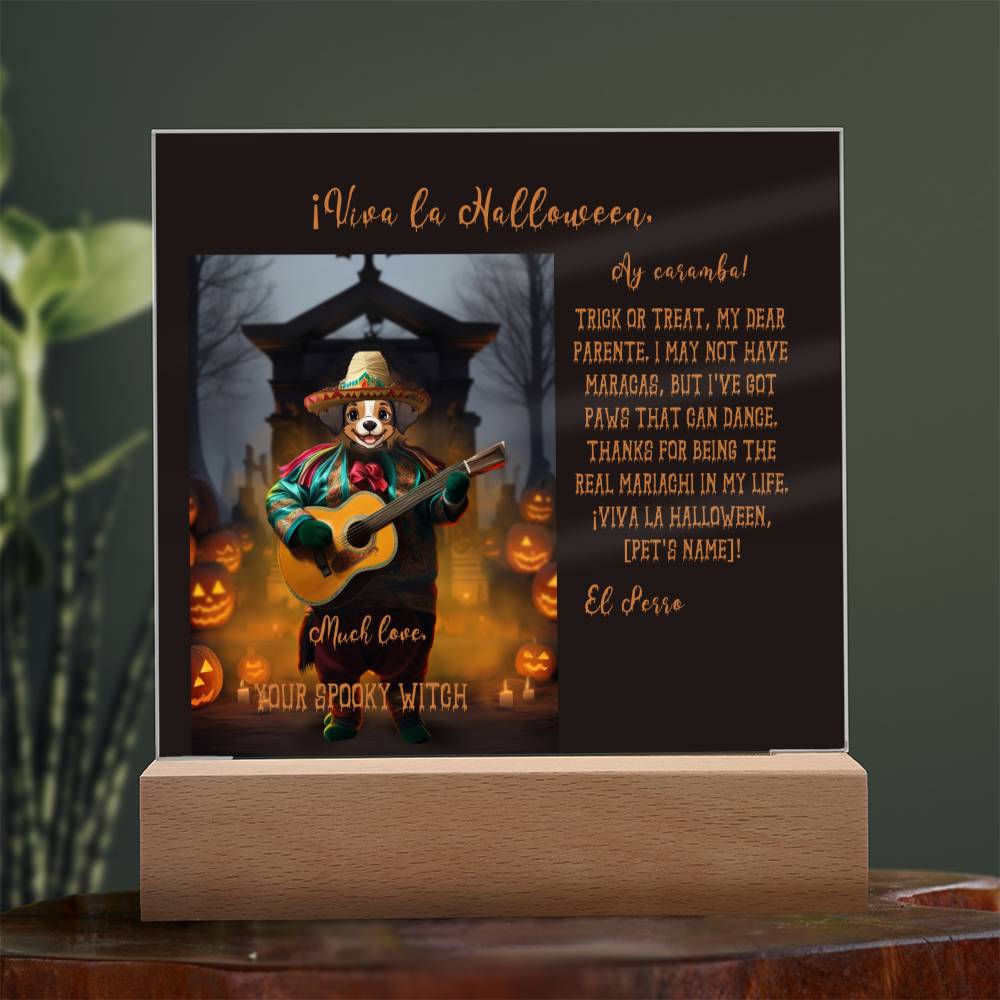Personalized Halloween Acrylic Plaque for a Dog Mom, a Portrait of Your Dog Dressed Up in a Mariachi Costume with Customizable face. Funny and Sentimental Gift from a Husband and/or Children, a Table Home Décor Lamp.