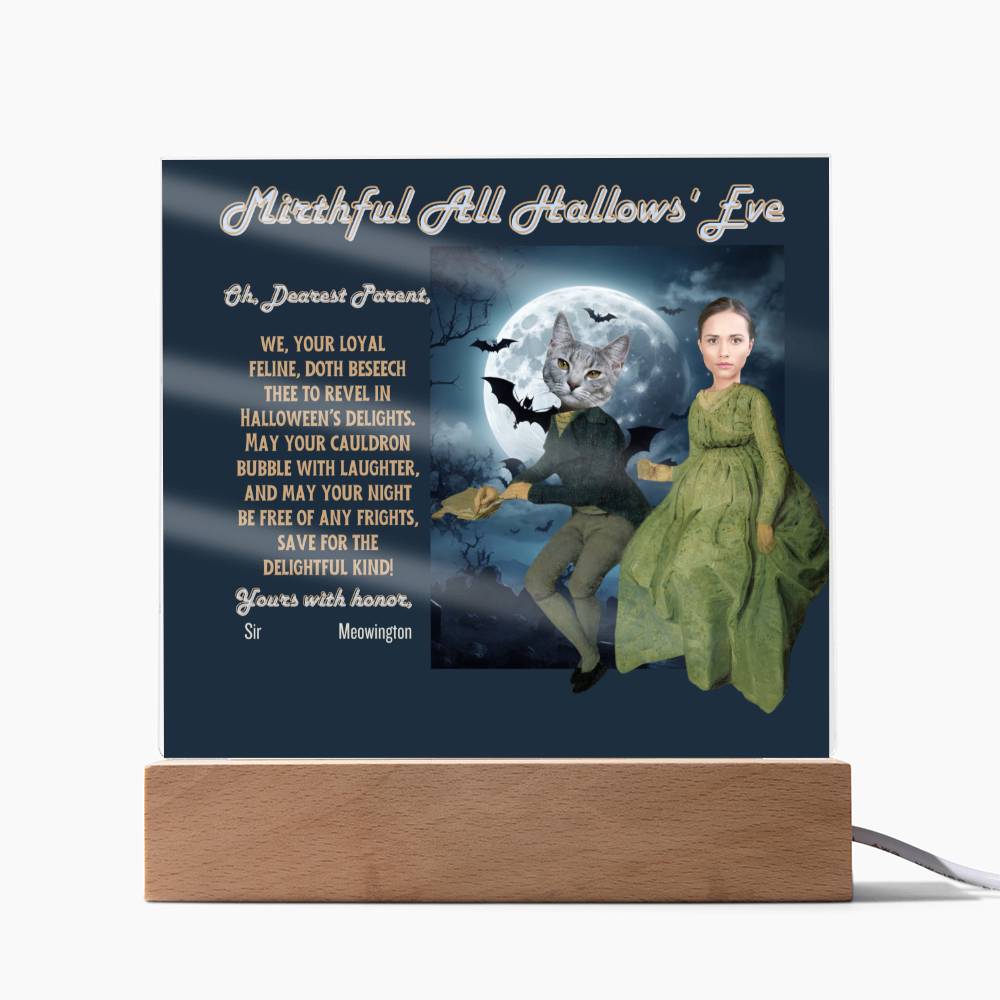 Personalized Halloween Acrylic Plaque for Cat Mom with Portrait of Dressed Up in a Historical Costumes with Cat's and Mom's faces. Funny and Sentimental “Mirthful All Hallows' Eve” Wishes. A Table Home Décor Lamp, Gift from Husband, Children and Cat.