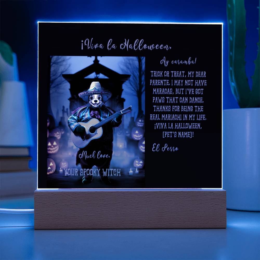 Personalized Halloween Acrylic Plaque for a Dog Mom, a Portrait of Your Dog Dressed Up in a Mariachi Costume with Customizable face. Funny and Sentimental Gift from a Husband and/or Children, a Table Home Décor Lamp.