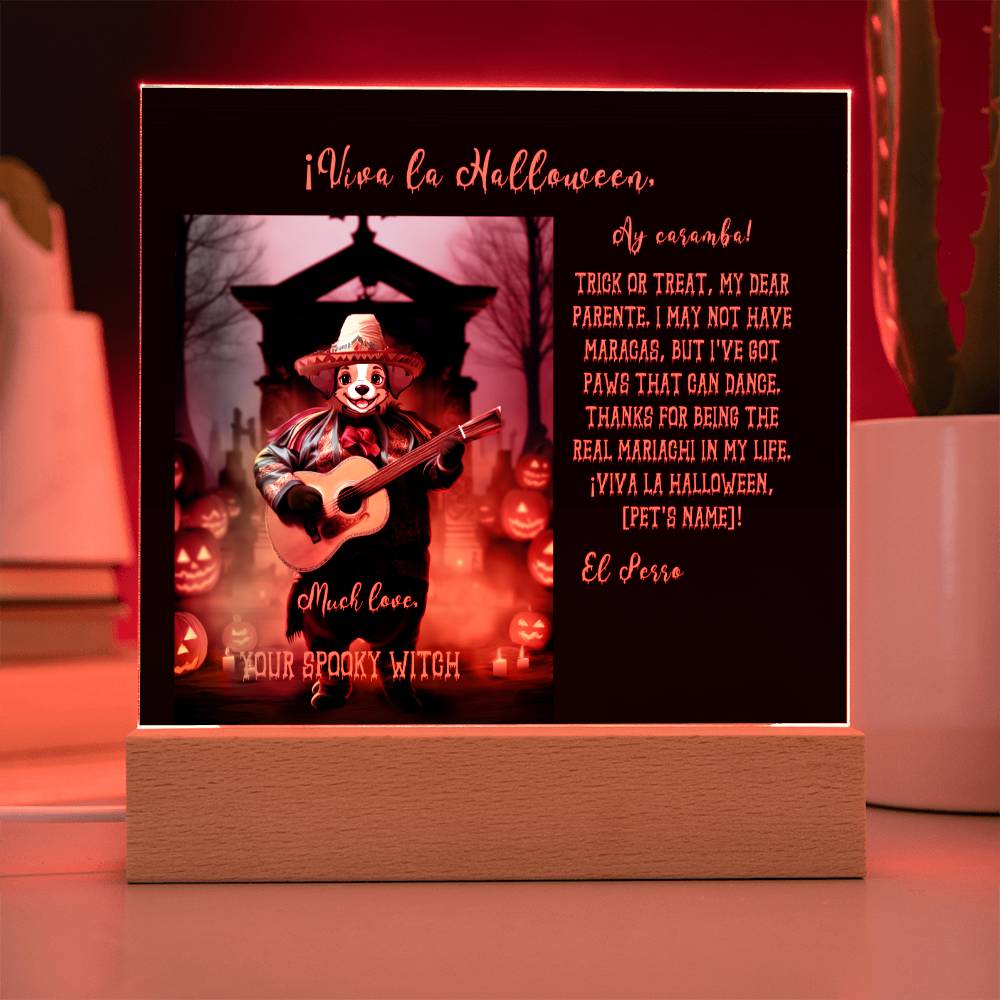 Personalized Halloween Acrylic Plaque for a Dog Mom, a Portrait of Your Dog Dressed Up in a Mariachi Costume with Customizable face. Funny and Sentimental Gift from a Husband and/or Children, a Table Home Décor Lamp.