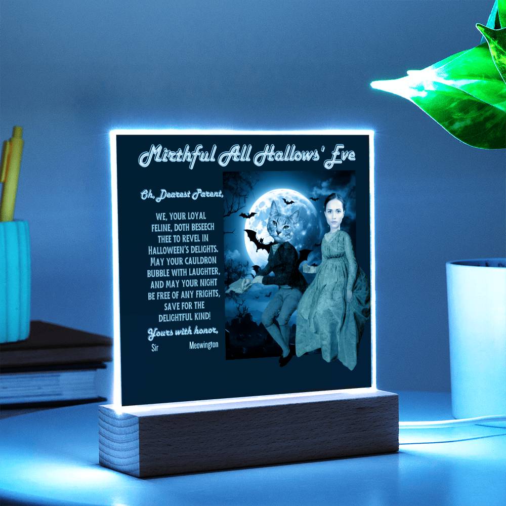 Personalized Halloween Acrylic Plaque for Cat Mom with Portrait of Dressed Up in a Historical Costumes with Cat's and Mom's faces. Funny and Sentimental “Mirthful All Hallows' Eve” Wishes. A Table Home Décor Lamp, Gift from Husband, Children and Cat.