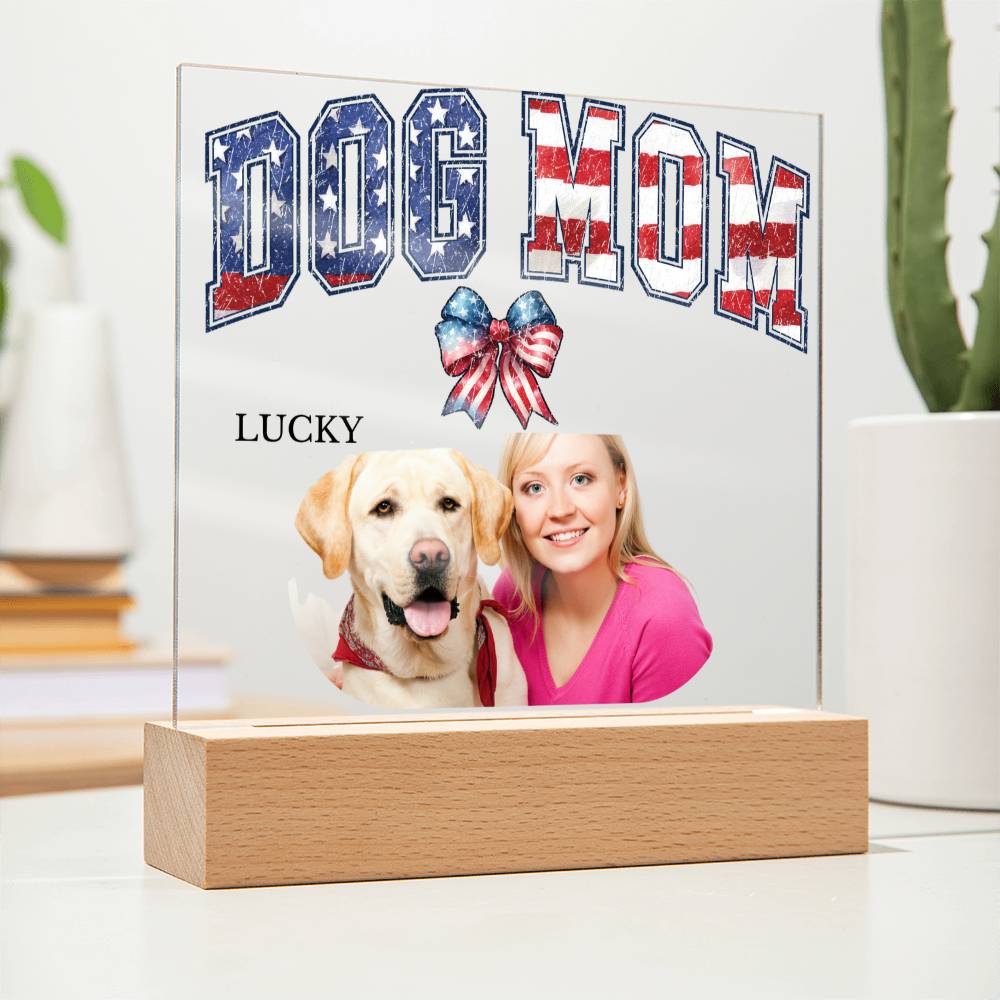 A Custom Patriotic Acrylic Plaque for a Dog Mom