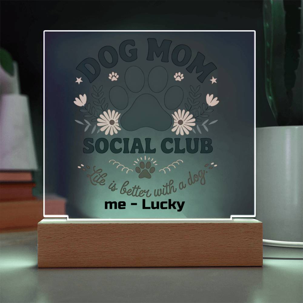 Dog Mom Custom Acrylic Plaque