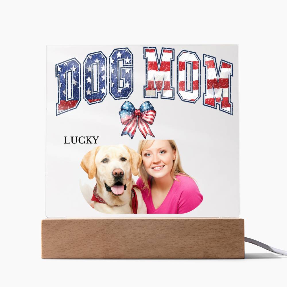 A Custom Patriotic Acrylic Plaque for a Dog Mom