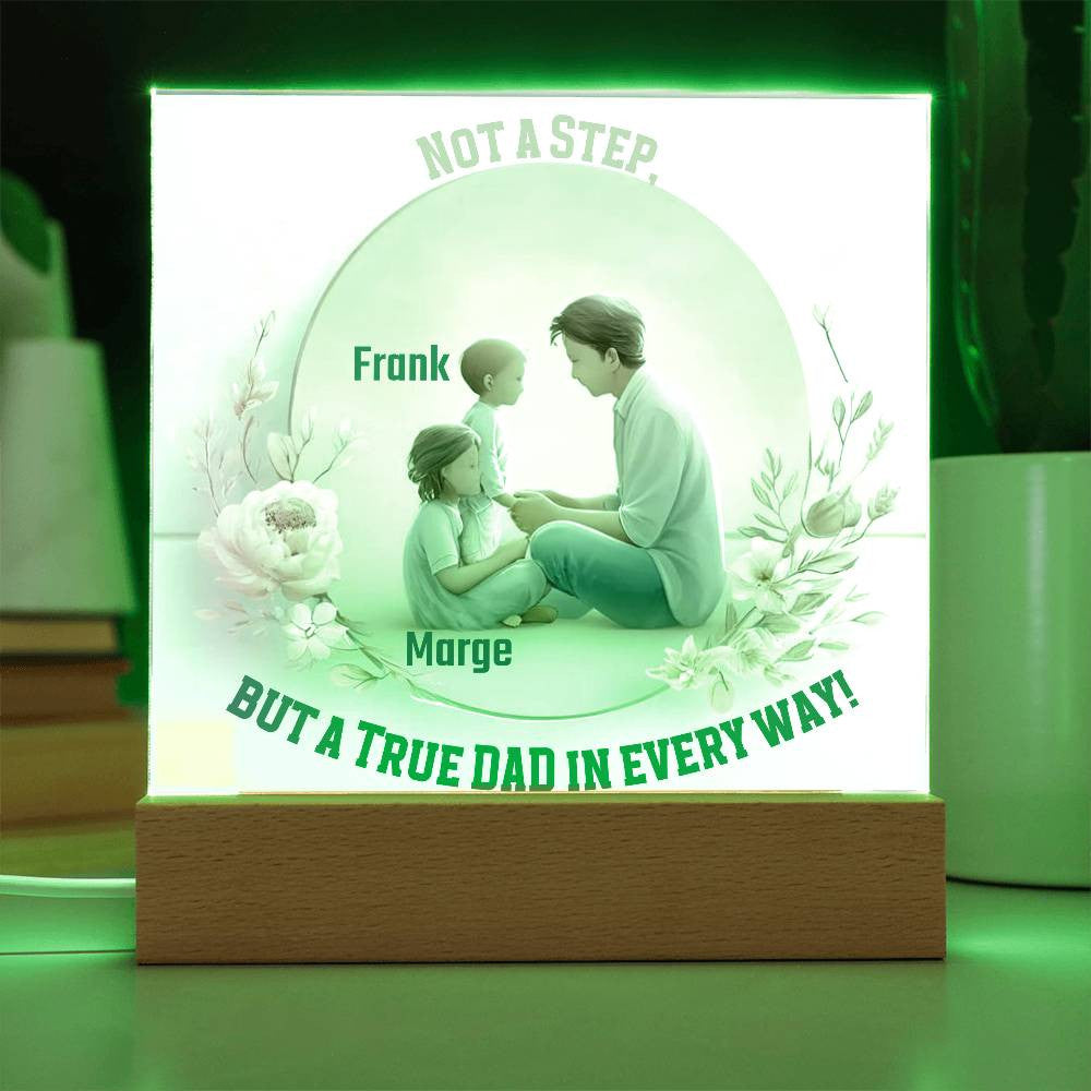 Custom Acrylic Plaque for Your Step Dad.