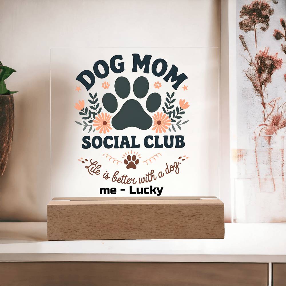 Dog Mom Custom Acrylic Plaque