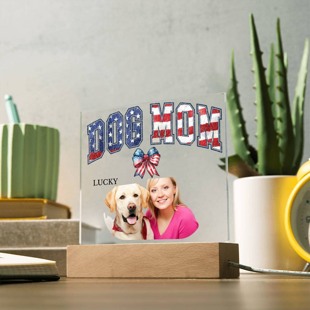 A Custom Patriotic Acrylic Plaque for a Dog Mom