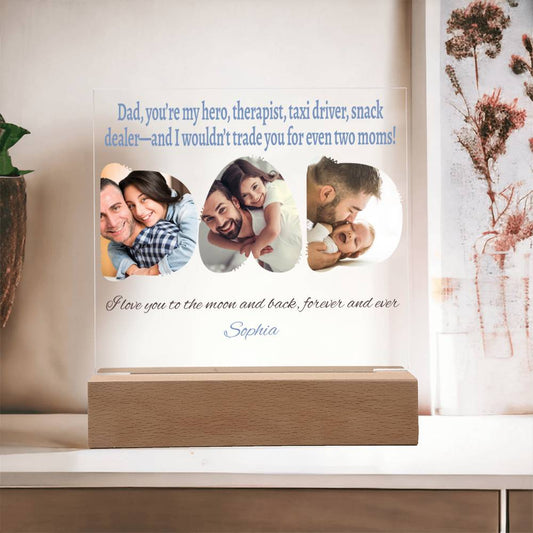 An Acrylic Plaque, a Love Gift for Dad.