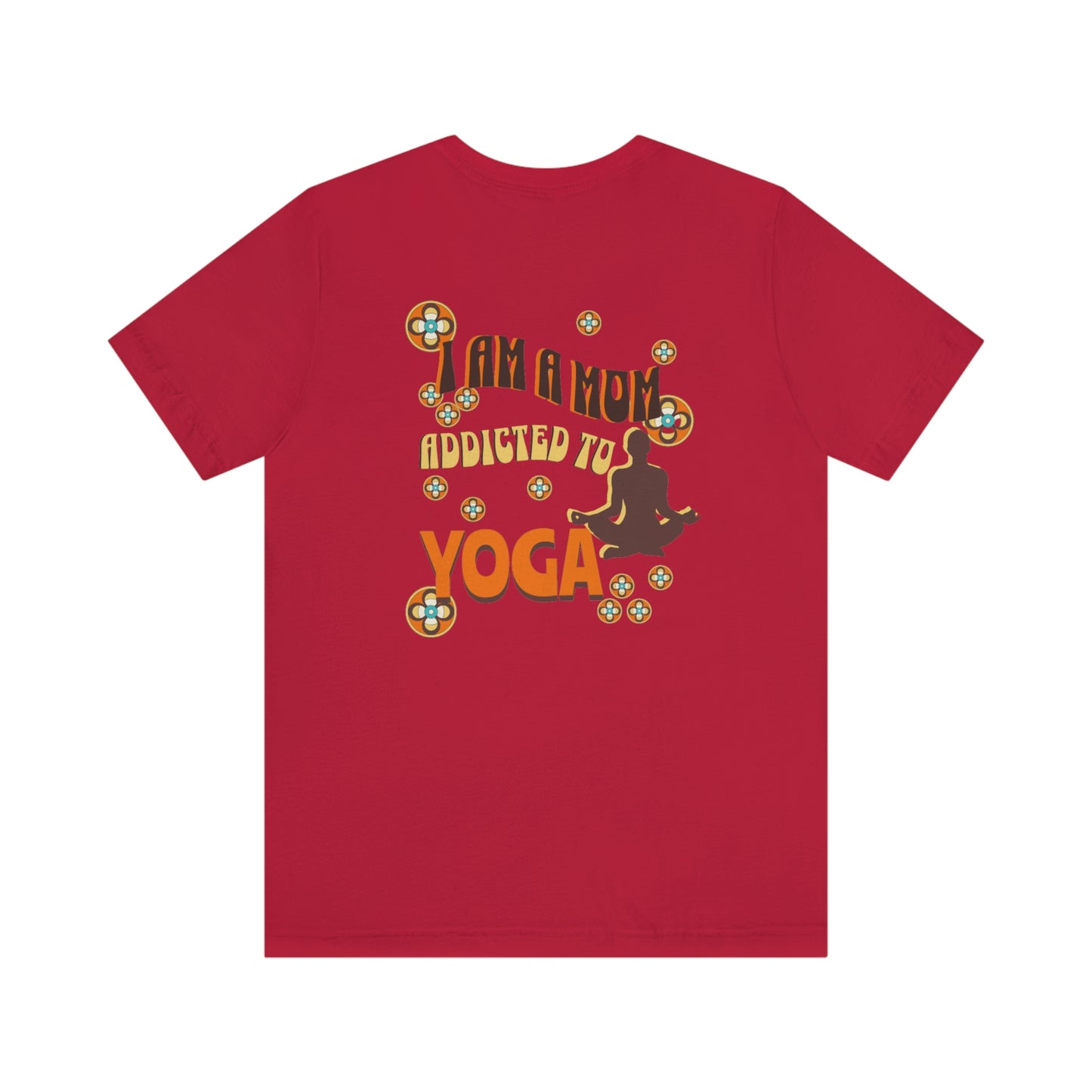 Unisex Jersey Short Sleeve Tee for a yoga loving mom, grandma, daughter, dad, granddad or son,