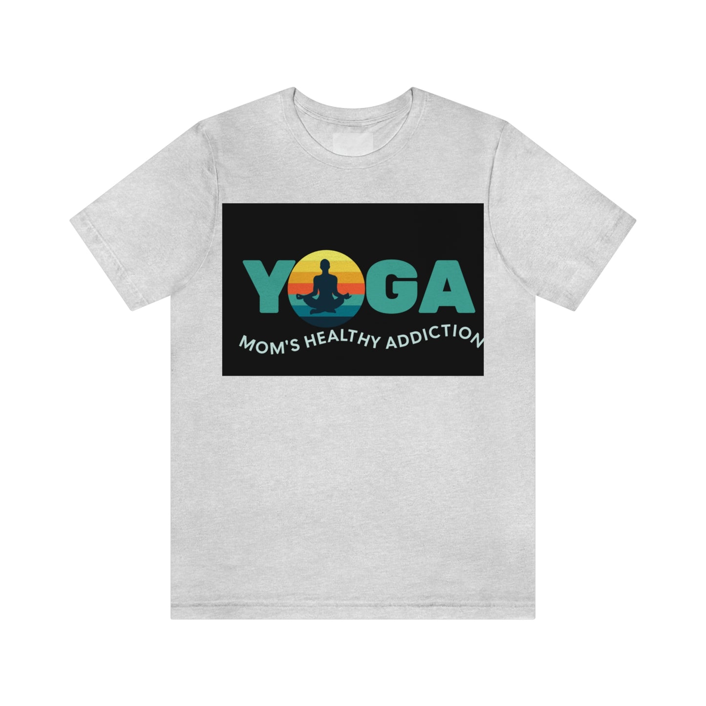 Unisex Jersey Short Sleeve Tee for a yoga loving mom, grandma, daughter, dad, granddad or son,