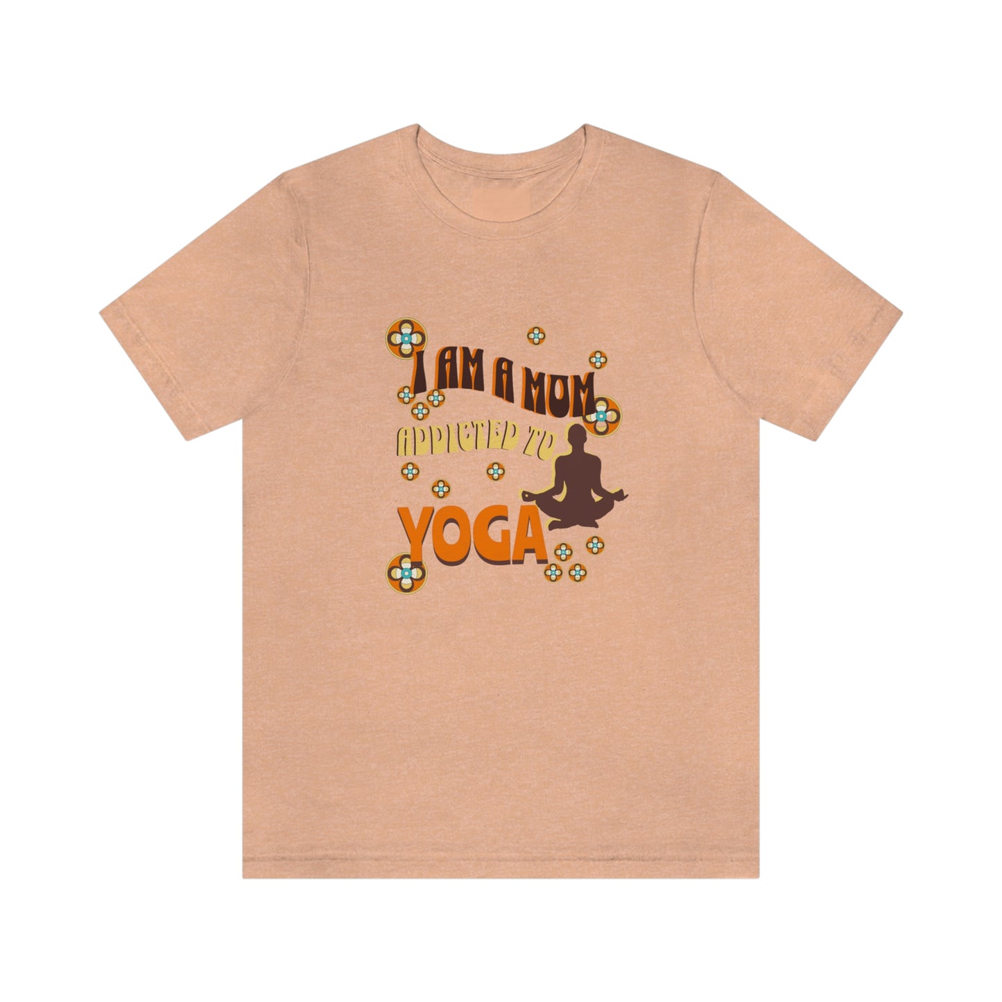 Unisex Jersey Short Sleeve Tee for a yoga loving mom, grandma, daughter, dad, granddad or son,