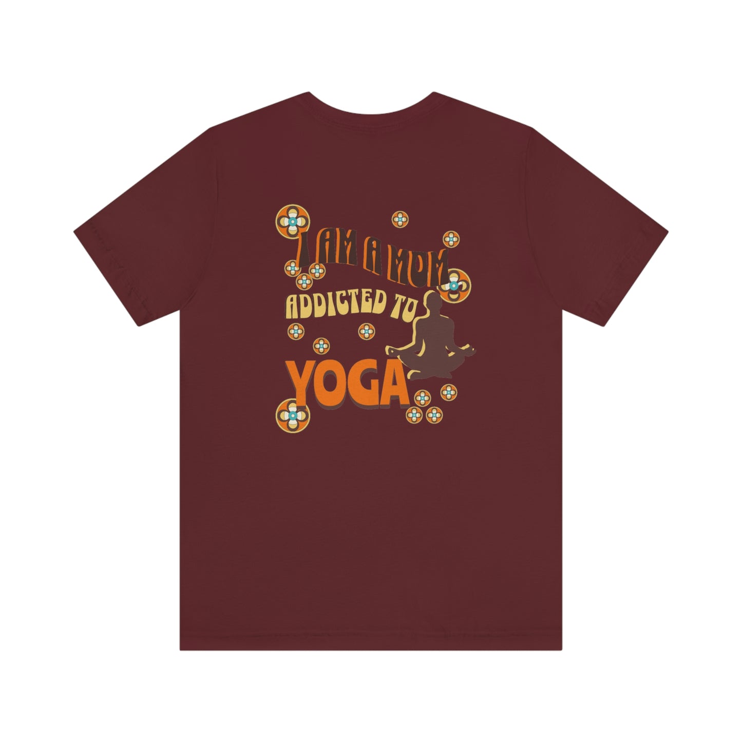 Unisex Jersey Short Sleeve Tee for a yoga loving mom, grandma, daughter, dad, granddad or son,