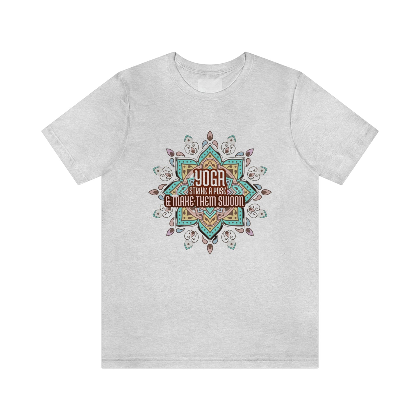 Unisex Jersey Short Sleeve Tee for a yoga loving mom, grandma, daughter, dad, granddad or son,