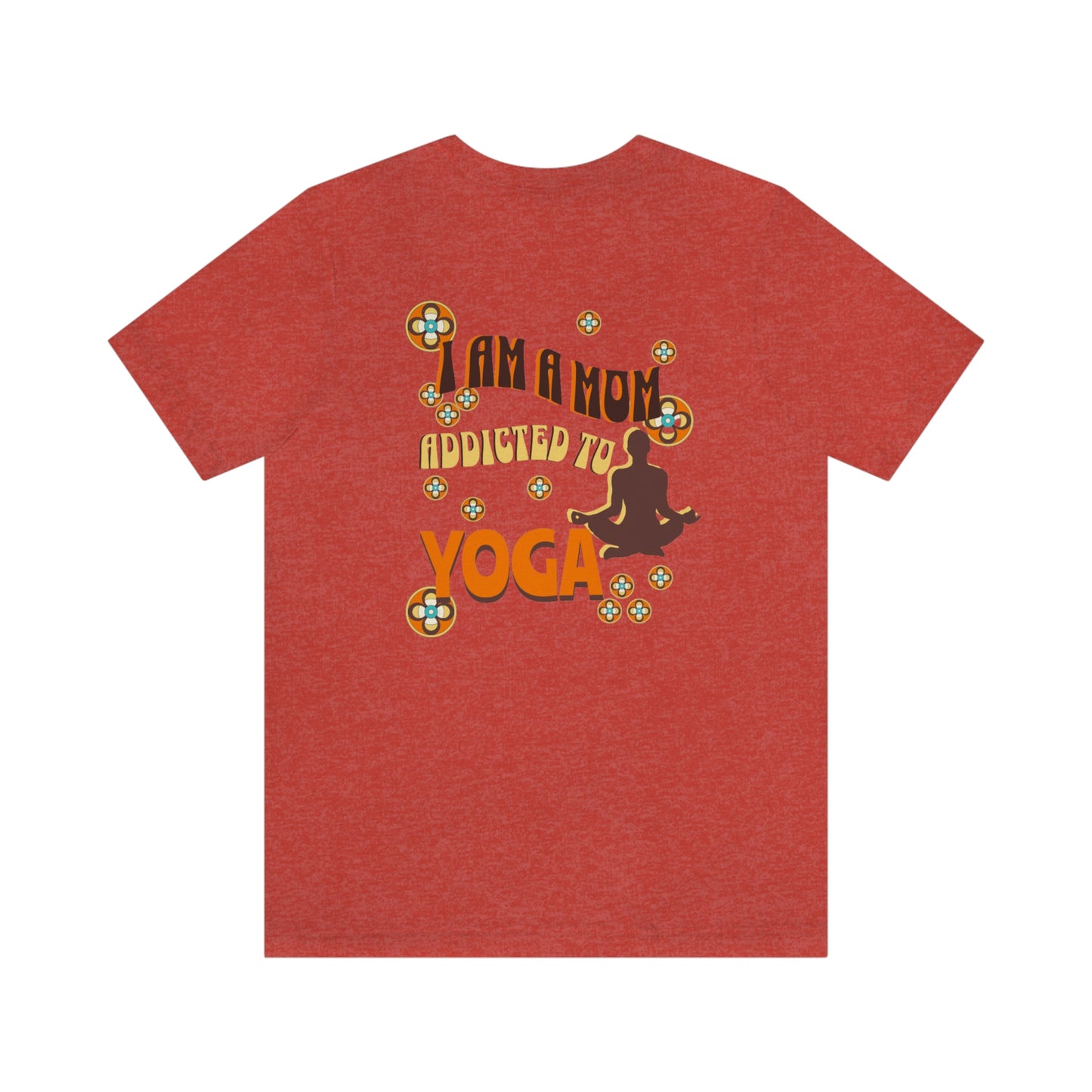 Unisex Jersey Short Sleeve Tee for a yoga loving mom, grandma, daughter, dad, granddad or son,