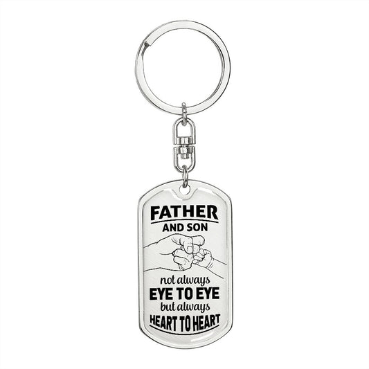 To dad: dad and son always together.