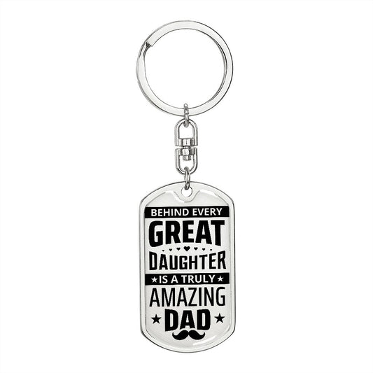 Dad, I am great because you are behind me.