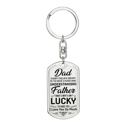 For Dad, we love you!