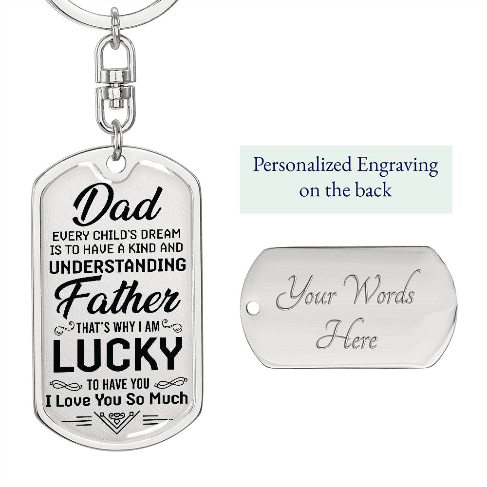 For Dad, we love you!