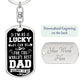 To dad, you are the best dad in the world.