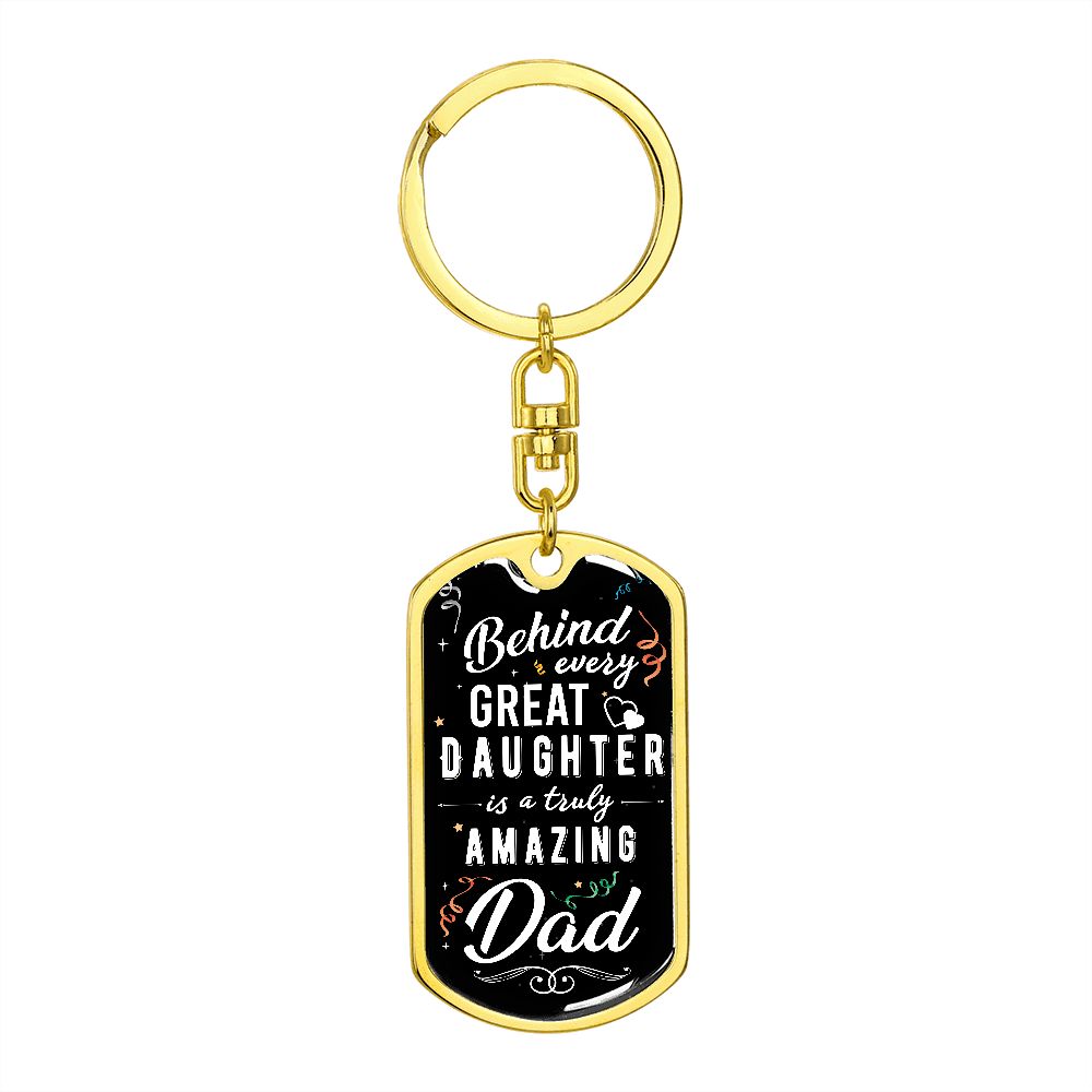 To Dad: I am a great daughter, because I have you behind me.