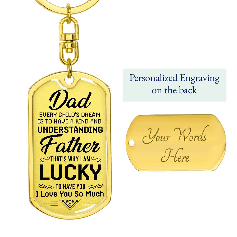 For Dad, we love you!