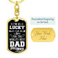 To dad, you are the best dad in the world.