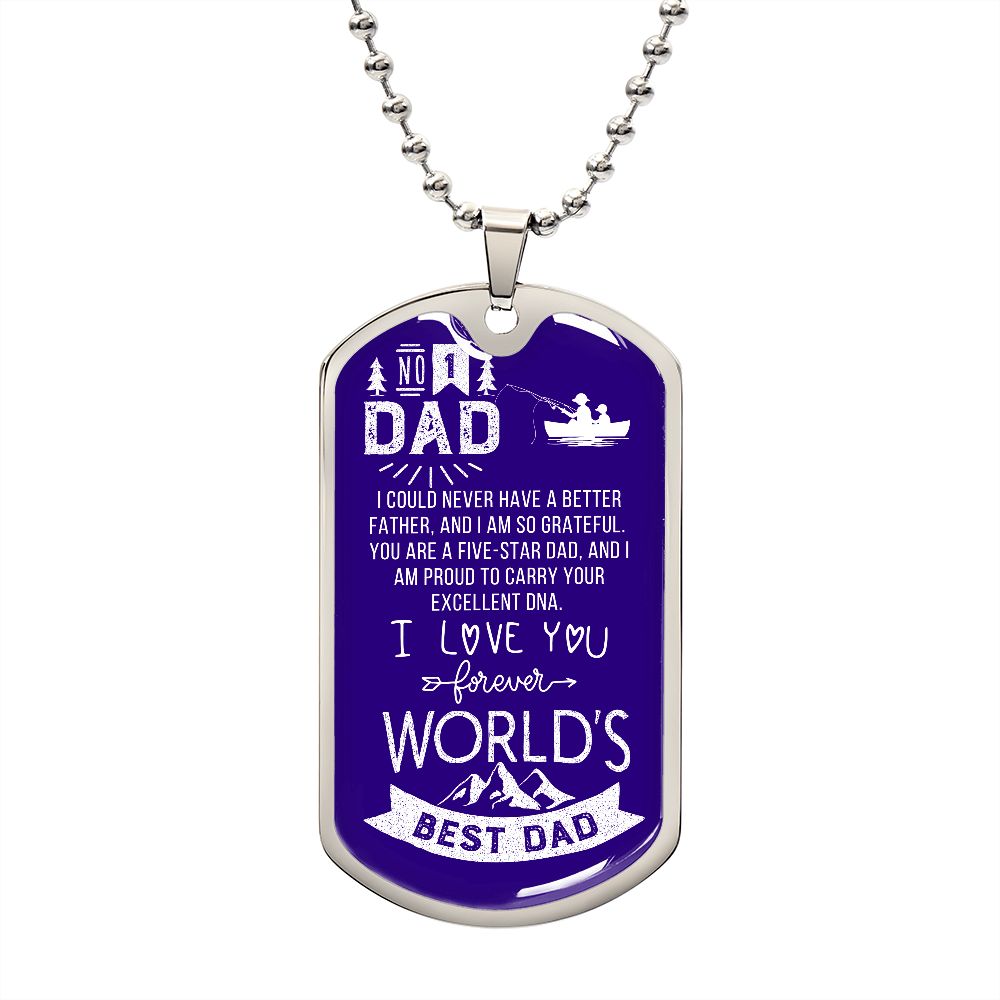 Dad, you are the best. I love you.