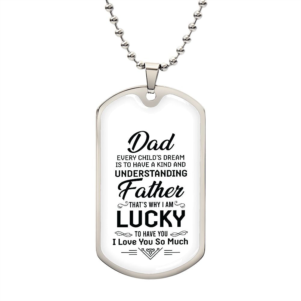 Dad, we are so lucky to have you.