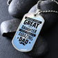 Dad, I am great because I have you.