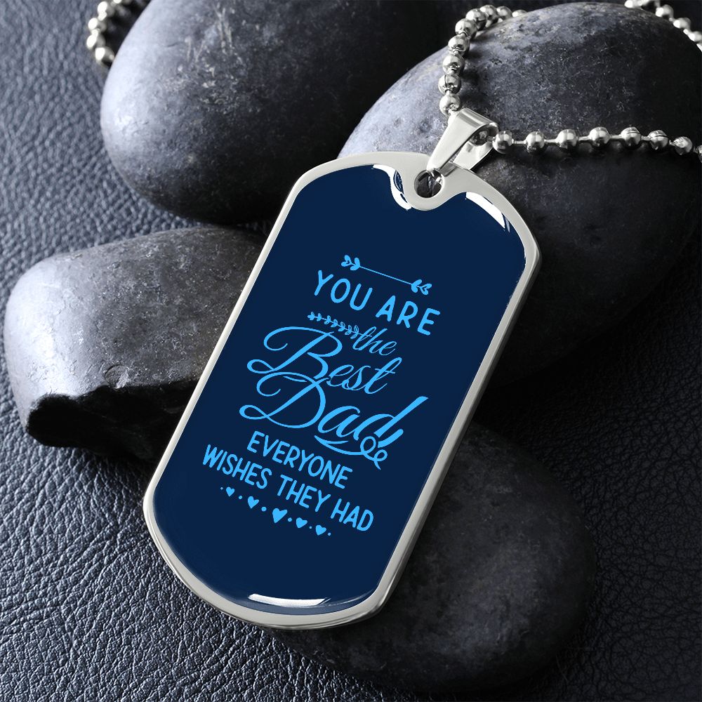 Dad, you are the best!