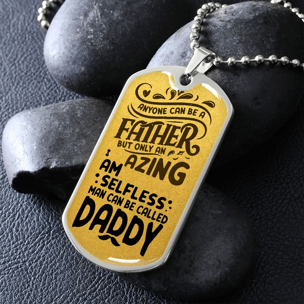 Dad, you are an amazing Daddy.