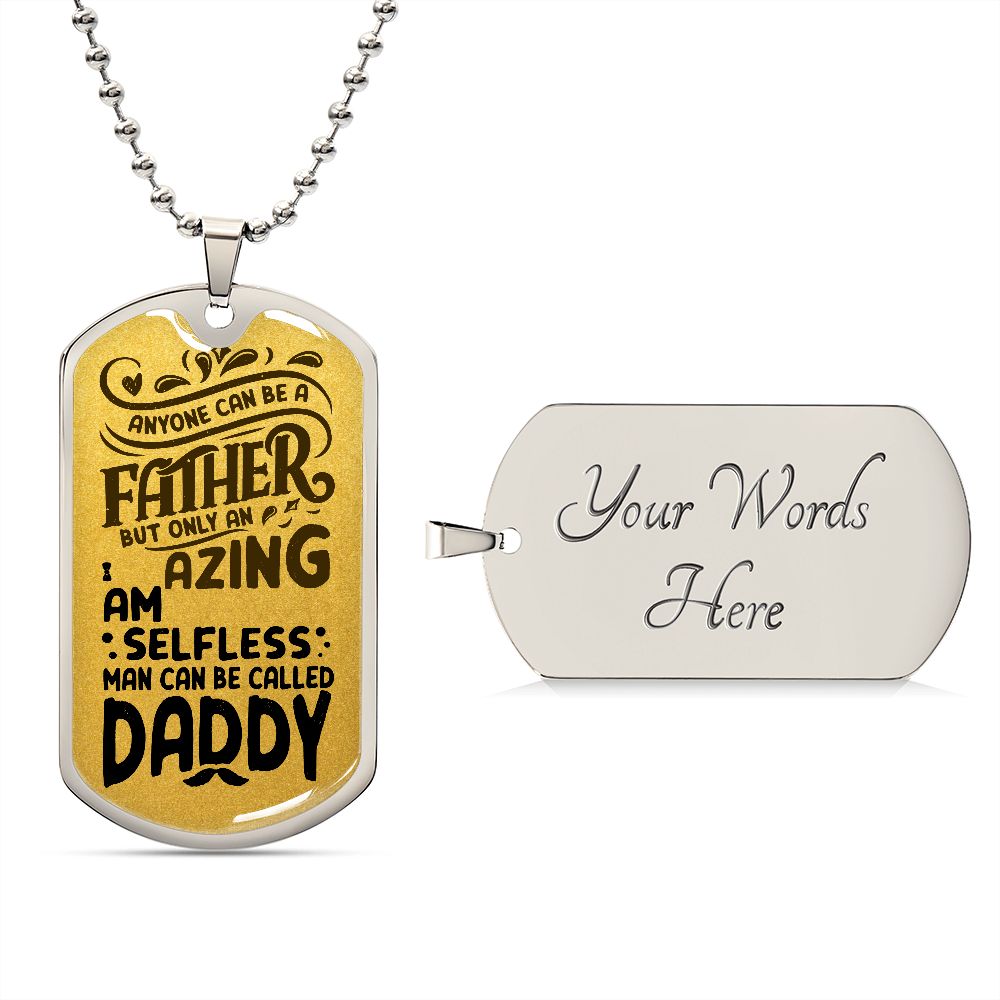 Dad, you are an amazing Daddy.