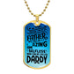 Dad, you are an amazing Daddy.