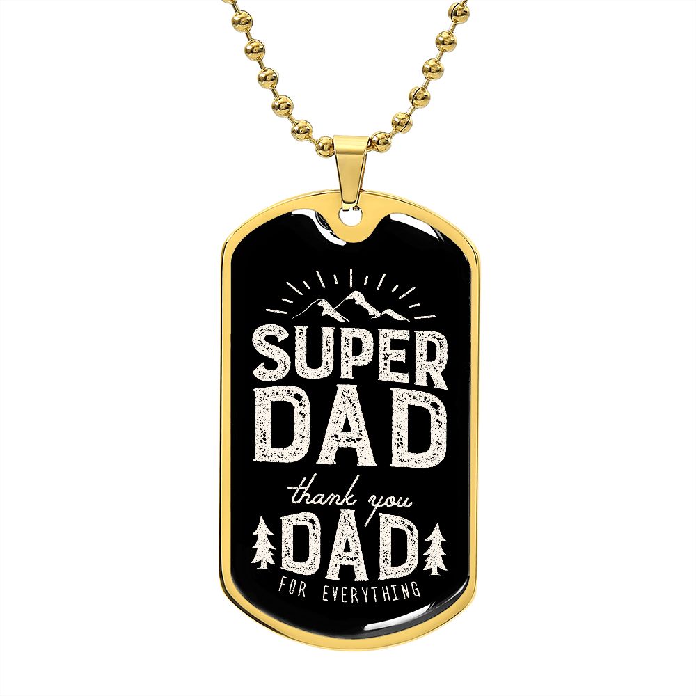 Thank you my Super dad.