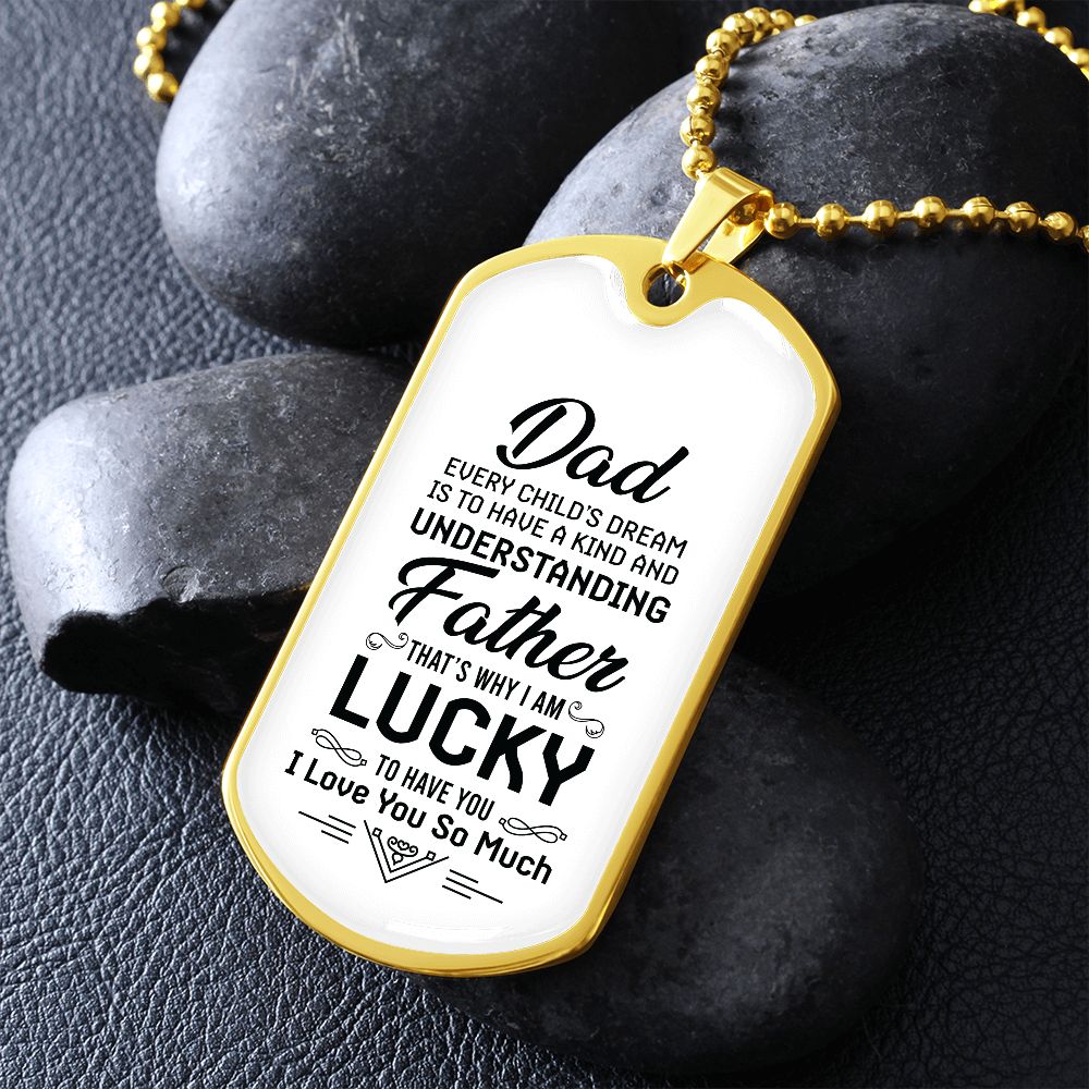 Dad, we are so lucky to have you.