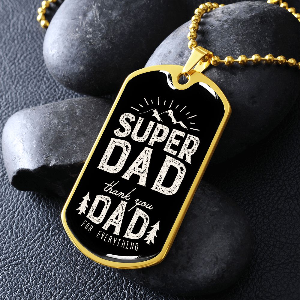 Thank you my Super dad.
