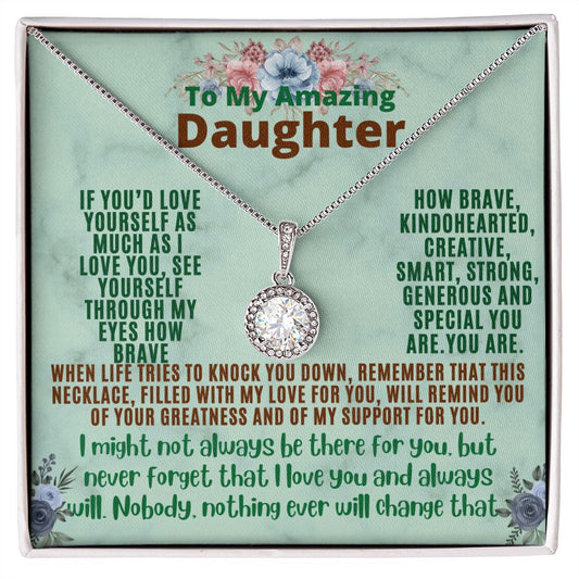 My mazing Daughter Love yourself