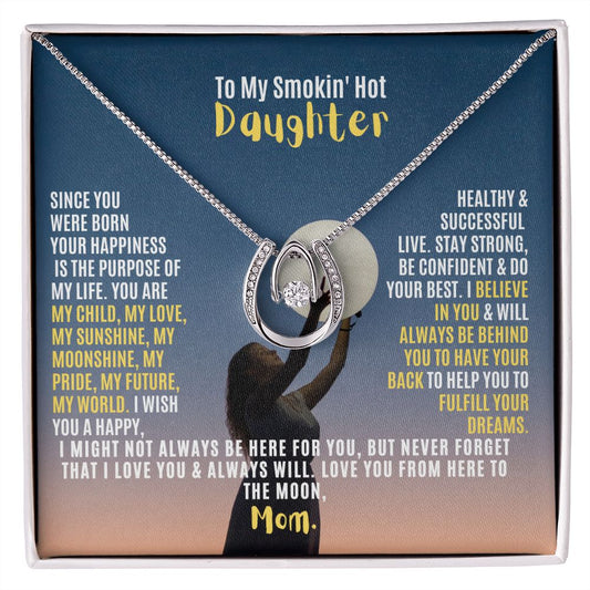 Daughter Your happiness is my goal