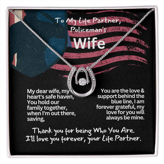 To My Wife, a policeman's wife