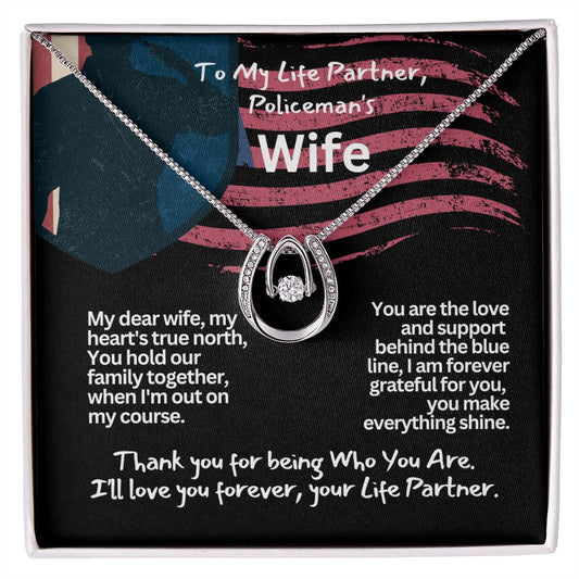 To My Wife, a policeman's wife