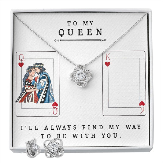 To My Queen, my sweetheart from your king.