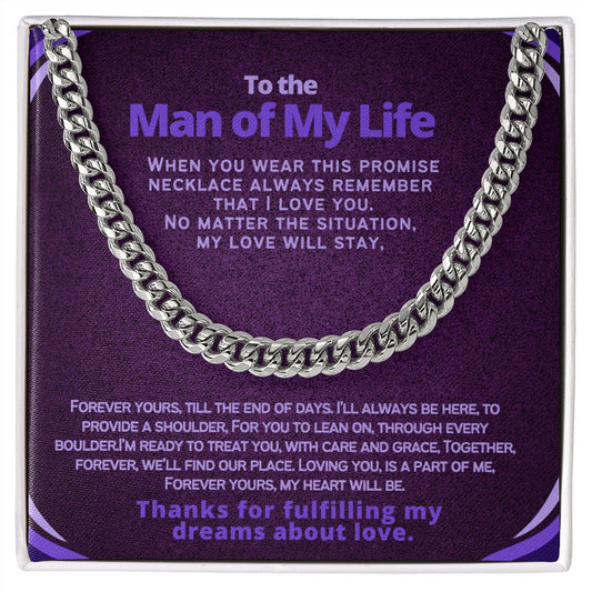 To the Man of My life, my husband or boyfriend.
