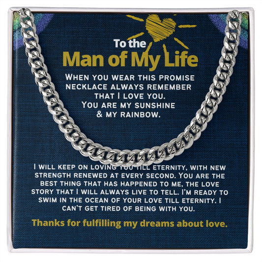 To the Man of My life, my husband or boyfriend.
