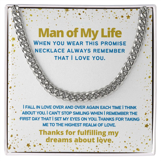 Man of My life, my husband or boyfriend.