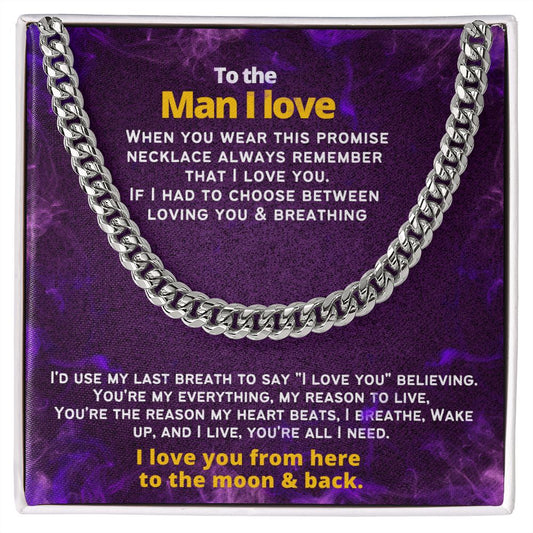 To the man I love, my husband or boyfriend.