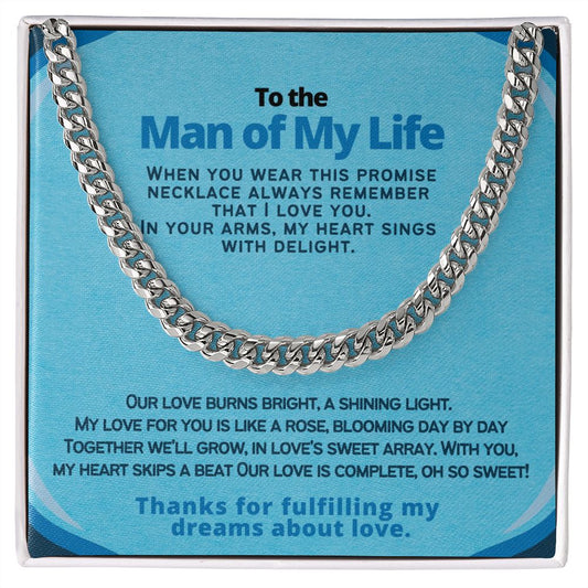 To the Man of My life, my husband or boyfriend.