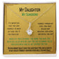 To My Daugther to tell her I love her