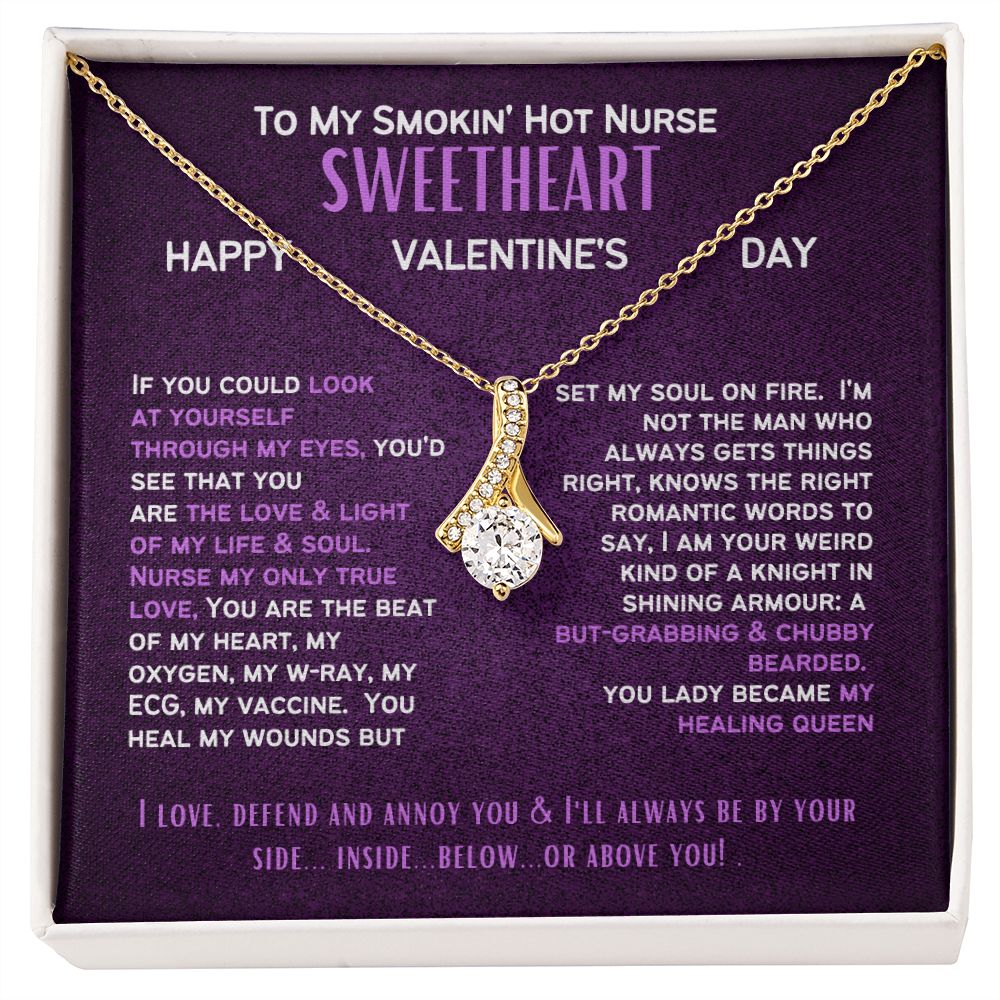 To My Smokin' Hot Nurse Wife or Girlfriend on Valentine's Day.