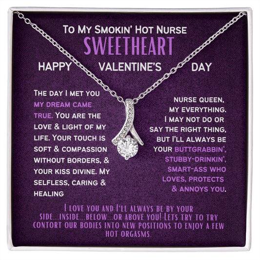 To My Smokin' Hot Nurse Wife or Girlfriend on Valentine's Day.