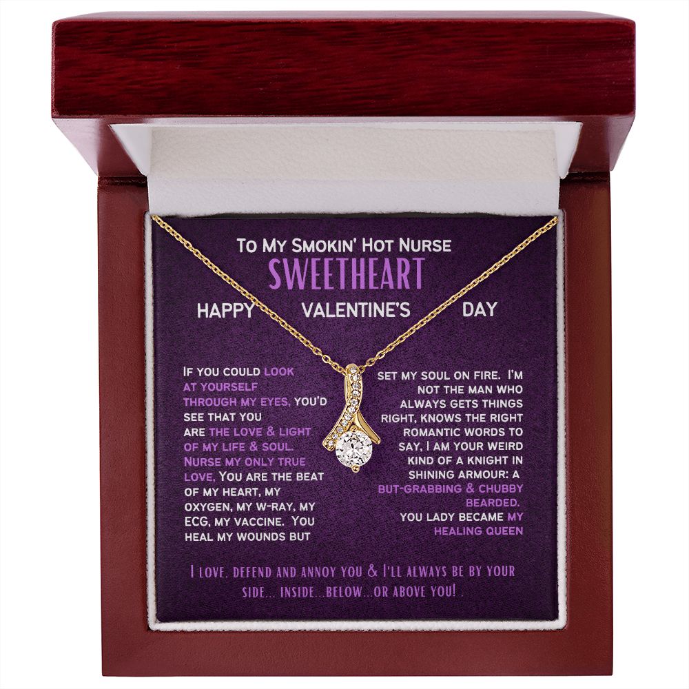 To My Smokin' Hot Nurse Wife or Girlfriend on Valentine's Day.